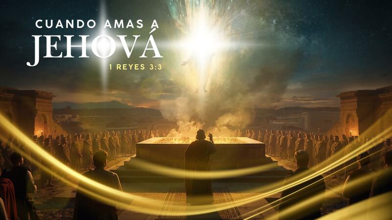 Cuando amas a Jehová