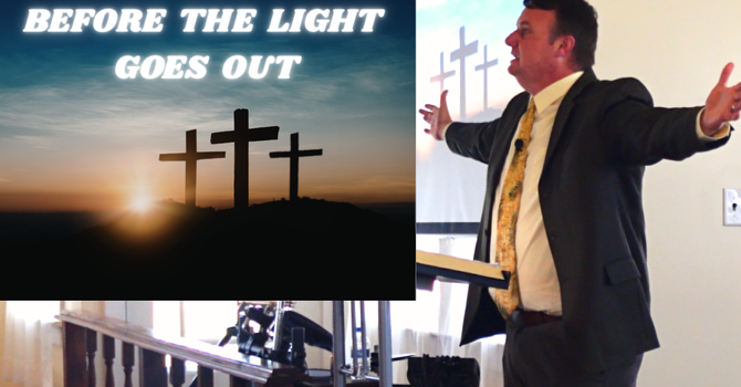 Before the Light Goes Out