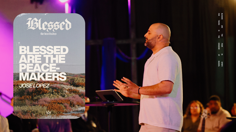 BLESSED ARE THE PEACEMAKERS