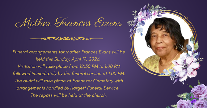 Funeral Services: Mother Frances Evans
