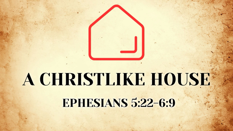 A Christlike Home