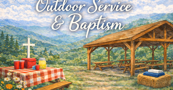 Outdoor Service & Baptism