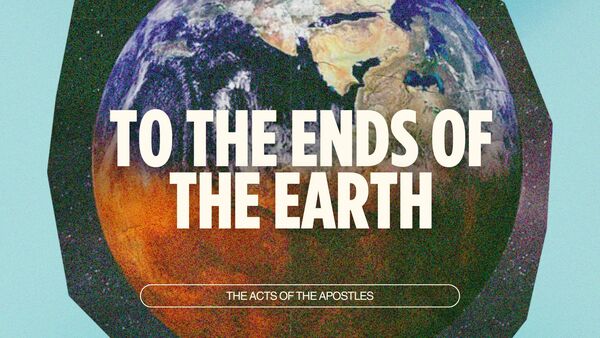To the Ends of the Earth