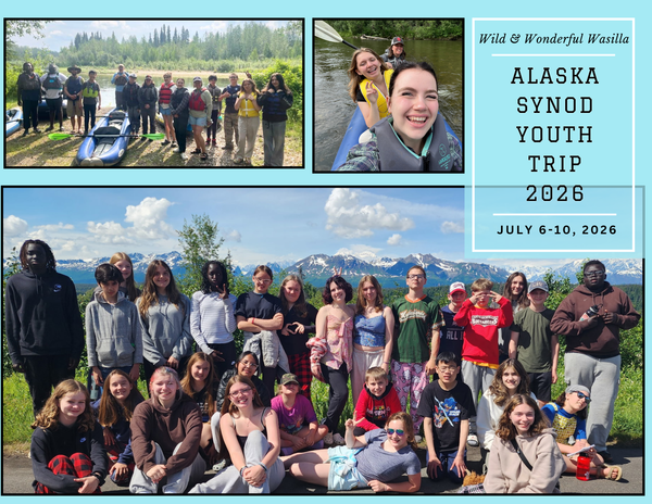 Alaska Synod Summer Youth Trip