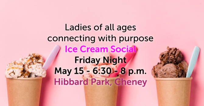 Ladies Ice Cream Social