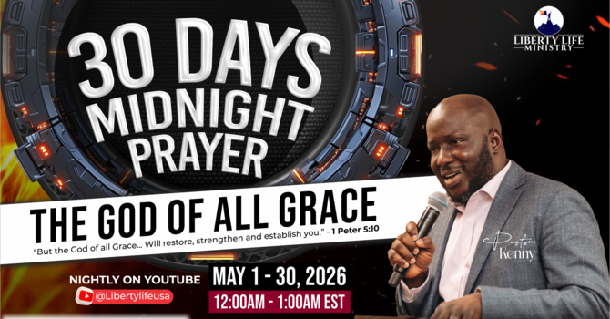 30 DAYS MIDNIGHT PRAYER || THE GOD OF ALL GRACE