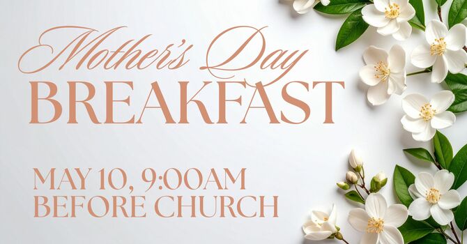 Mother's Day Breakfast
