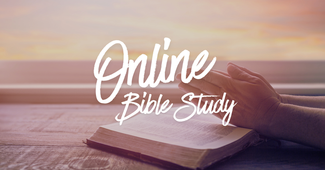 ONLINE Men’s Bible Study Small Group
