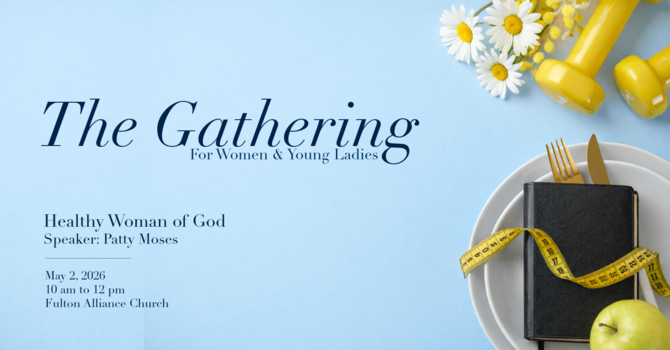 The Gathering for Women and Young Ladies