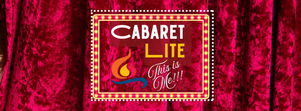 Cabaret Lite for One Night - Tickets on Sale!