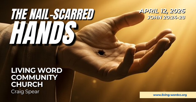 The Nail-Scarred Hands