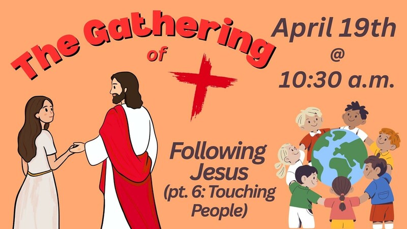Following Jesus (pt. 6: Touching People)