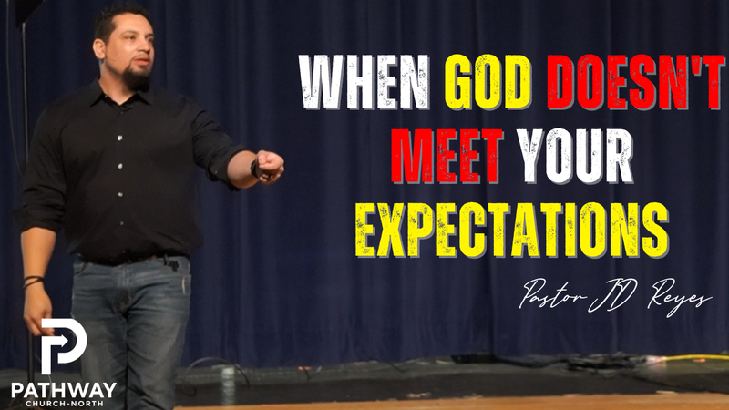 When God Doesn't Meet Your Expectations