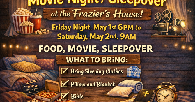 Movie Night/Sleepover at the Frazier's