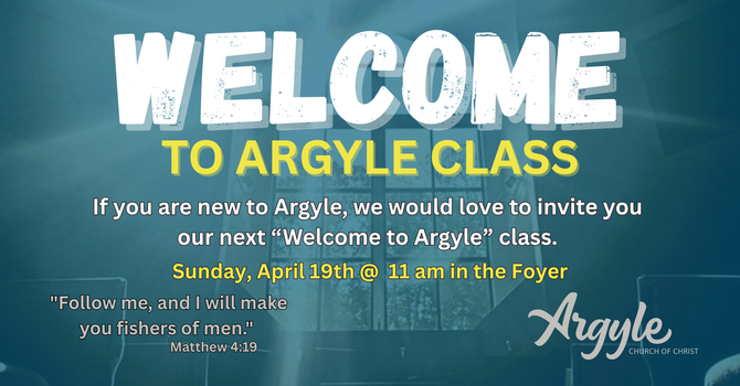 Welcome To Argyle Class