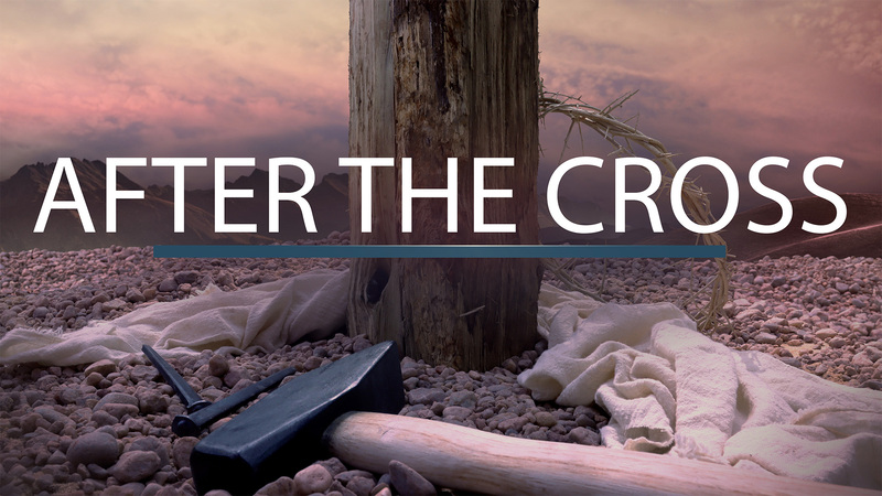 After the Cross