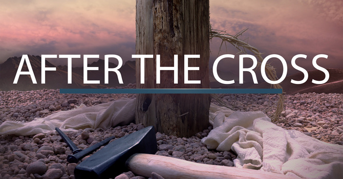 After the Cross