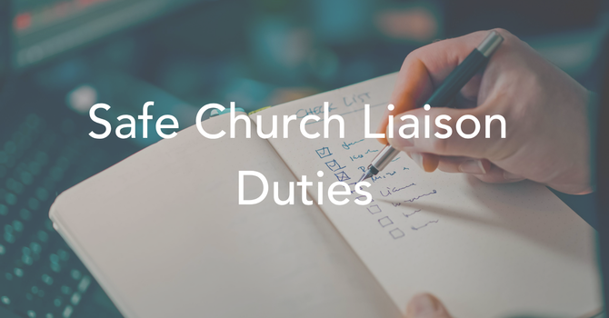 Safe Church Liaison Duties