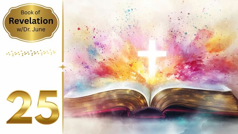 Book of Revelation Episode 25 - Revelation 10