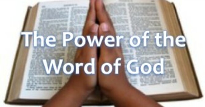 The Power of the Word of God