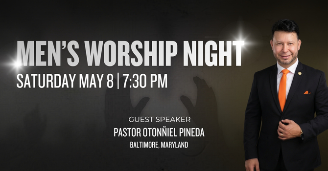 Men's Worship Night | Noche de Adoración