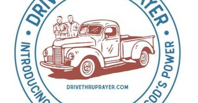 Drive-Thru Prayer