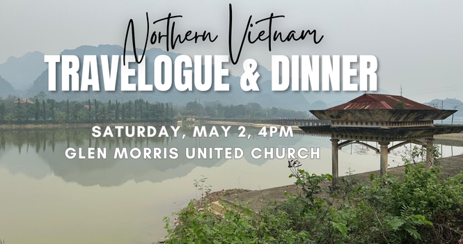 North Vietnam Travelogue & Dinner