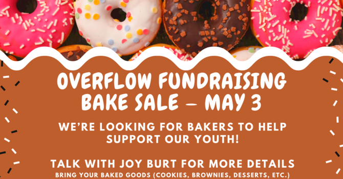 Overflow Fundraising Bake Sale!