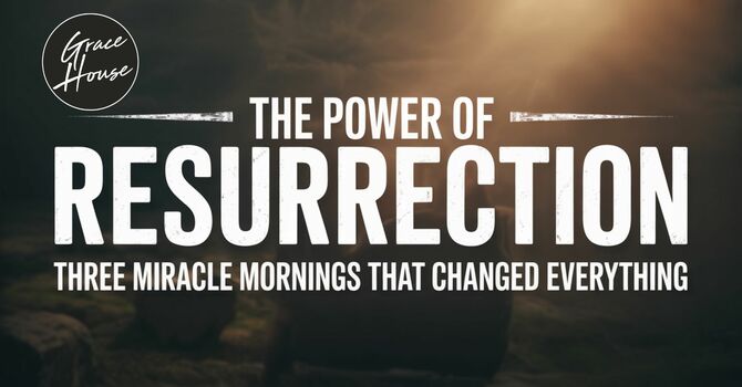 The Power of Resurrection image
