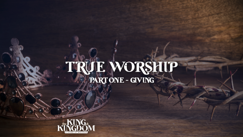 True Worship | Part 1: Giving