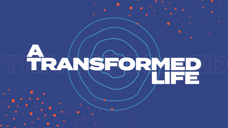 Transformed Life