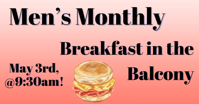 Men's Monthly Breakfast