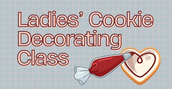 Ladies' Cookie Decorating Class