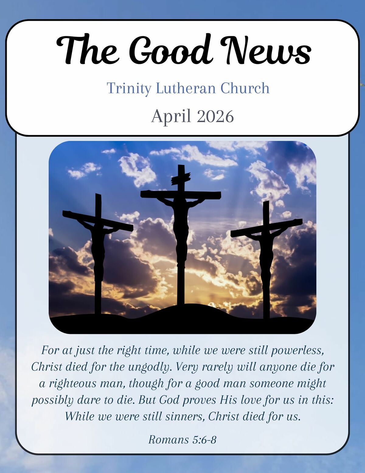The Good News | April 2026 | Trinity Lutheran Church