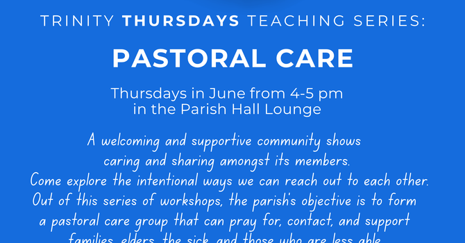 Trinity Thursdays Teaching Series