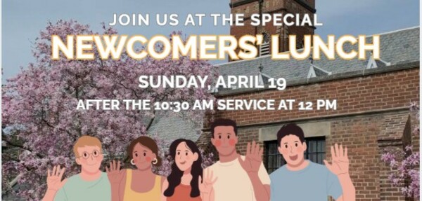 Newcomers’ Lunch: Sun, April 19