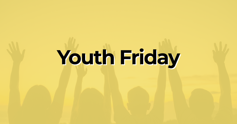 Youth Friday