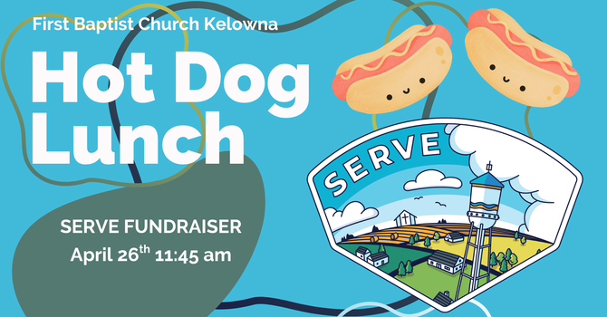 SERVE Fundraiser - Hot Dog Lunch
