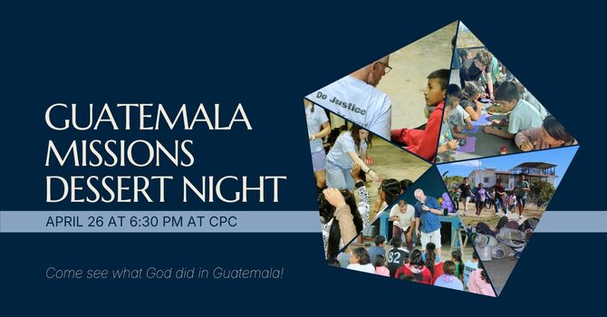 Guatemala Missions Dessert Night