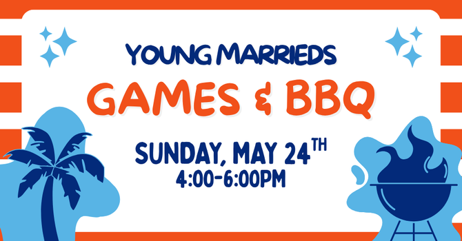 YOUNG MARRIEDS GAMES & BBQ