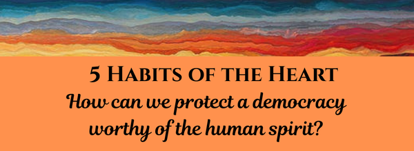 5 Habits of the Heart