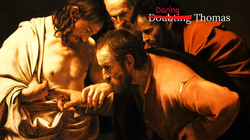 Doubting Thomas