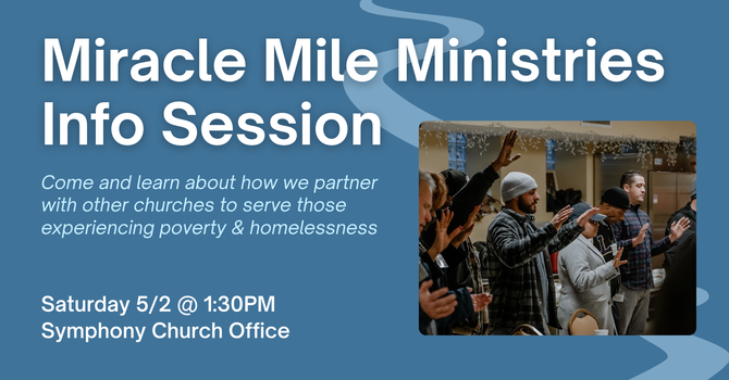 Miracle Mile Ministries Info Session