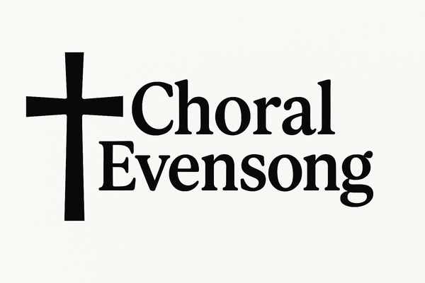 Choral Evensong Sunday April 19 at 4pm