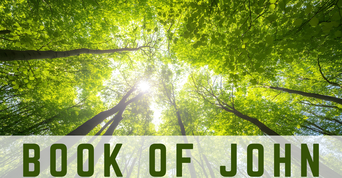 Sunday Worship: Book of John