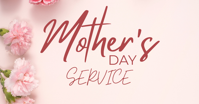 Mother's Day Service