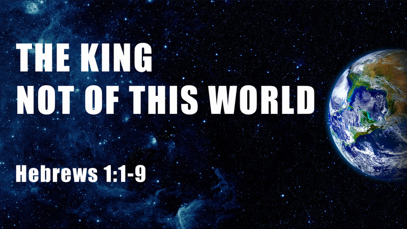 The King Not of this World