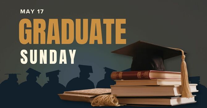 Graduate Sunday