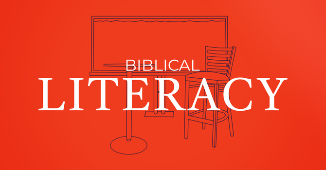 Biblical Literacy