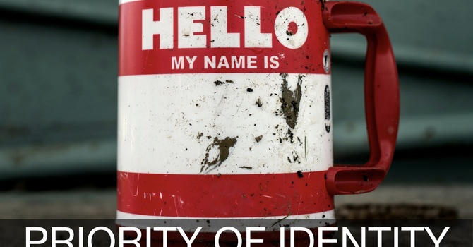 Priority Of Identity